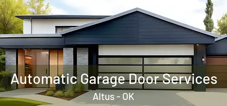  Automatic Garage Door Services Altus - OK