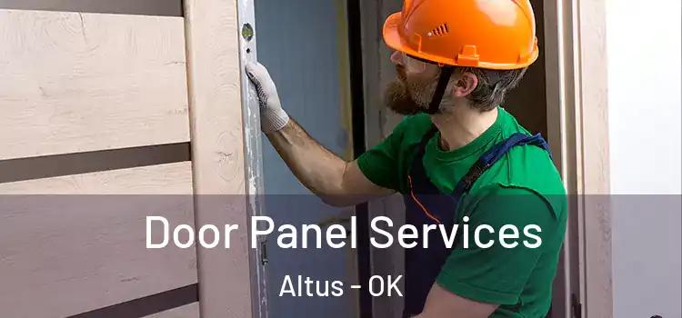 Door Panel Services Altus - OK