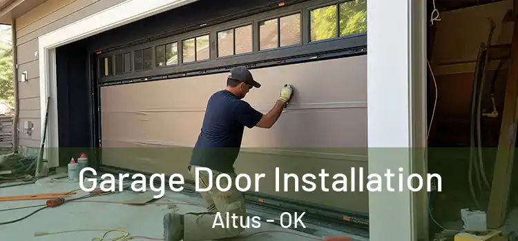 Garage Door Installation Altus - OK