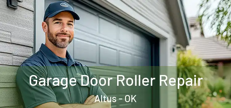  Garage Door Roller Repair Altus - OK