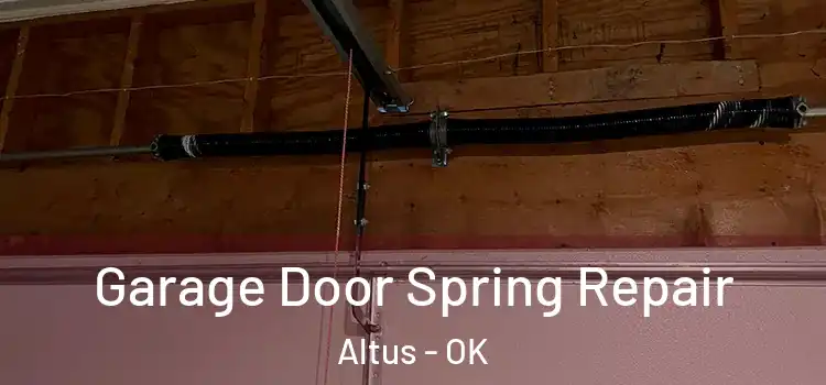  Garage Door Spring Repair Altus - OK